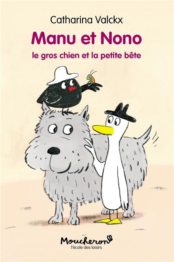 Manu et Nono 3 T3-le Gros Chien et la Petite Bete