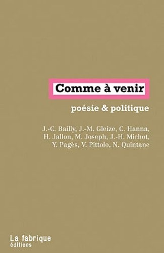 Toi aussi, tu as des armes : Poésie & politique