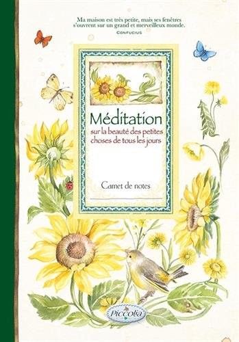 Méditation sur la beauté des petites choses de tous les jours