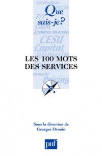 Les 100 mots des services