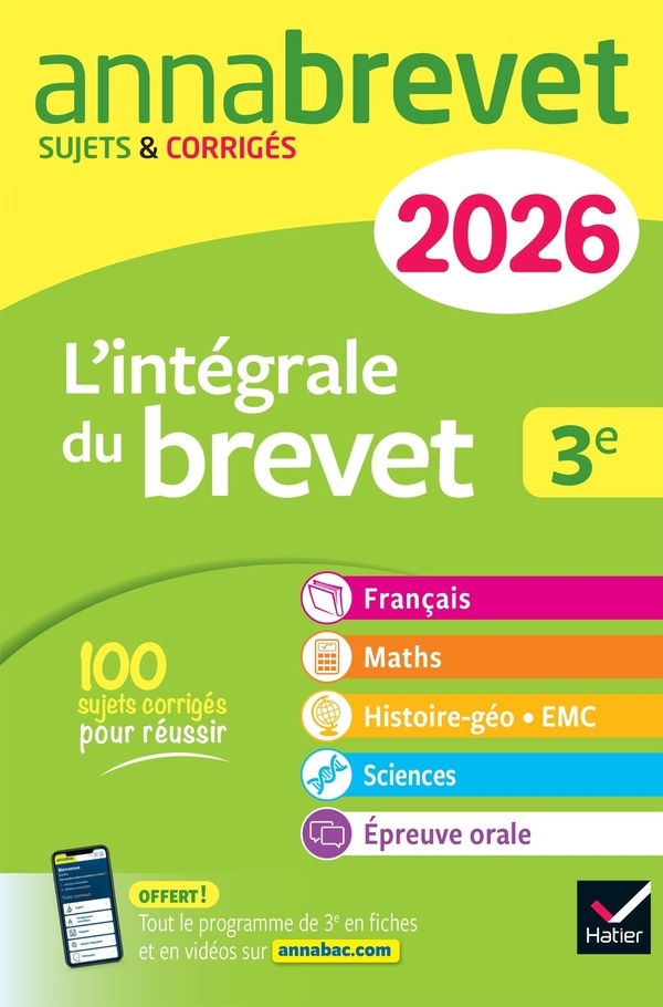 Annales du brevet 2026 - Annabrevet L'intégrale du nouveau Brevet 3e (tout-en-un): toutes les matières des épreuves écrites et l'épreuve orale