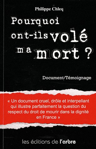Pourquoi ont-ils volé ma mort ?