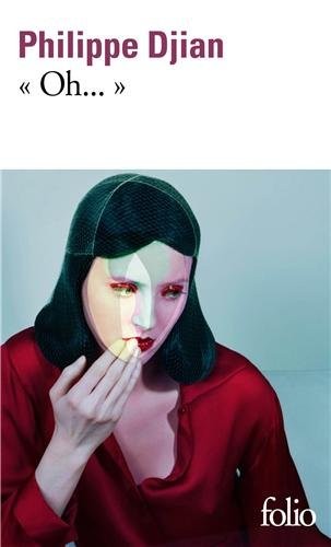 Oh... - Prix Interallié 2012