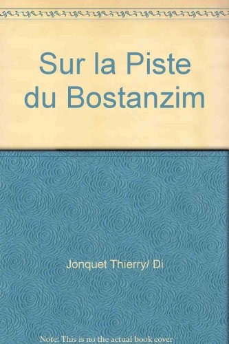 Sur la piste du Bostanzim