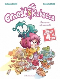 Ernest & Rebecca - Tome 1 - Mon copain est un microbe / Edition spéciale (Indispensables 2023)