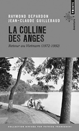 La colline des anges - Retour au Vietnam (1972-1972)