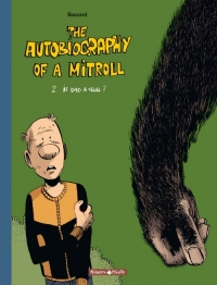 The Autobiography of a Mitroll, tome 2 : Is Dad a Troll ?
