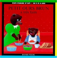 Petit Ours Brun a très faim