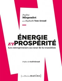 Energie et prospérité. Les entrepreneurs au coeur