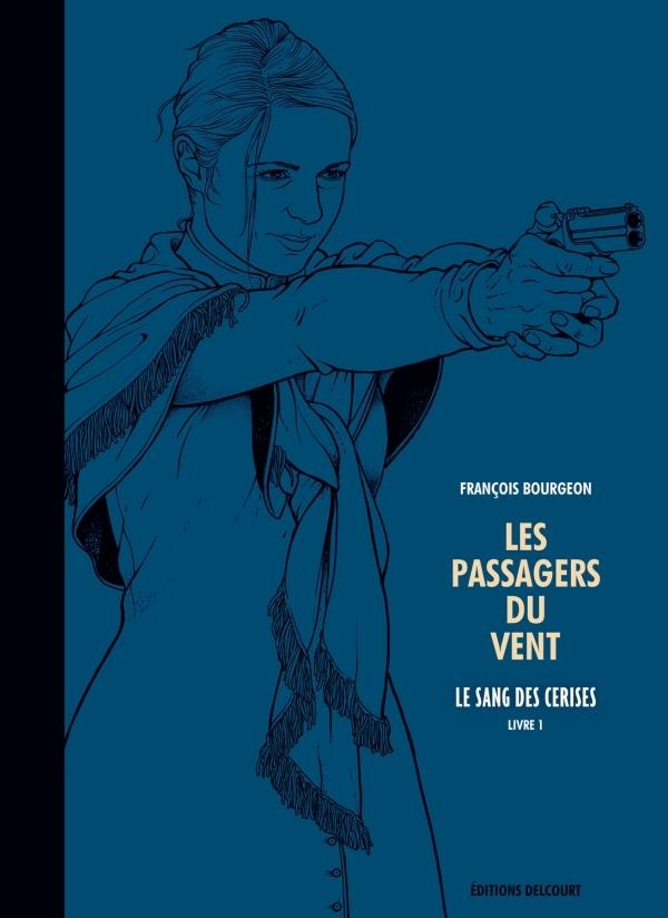 Passagers du vent T08. Le sang des cerises. Édition luxe N&B