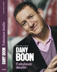 Dany Boon : Fabuleux destin