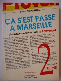 Ça s'est passé à Marseille, tome 2