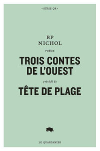 Trois Contes de l'Ouest, Precede de Tete de Plage