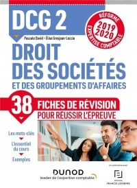 DCG 2 Droit des sociétés et des groupements d'affaires - Fiches de révision - Réforme 2019-2020: Réforme Expertise comptable 2019-2020