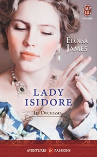 Les duchesses, Tome 4 : Lady Isidore