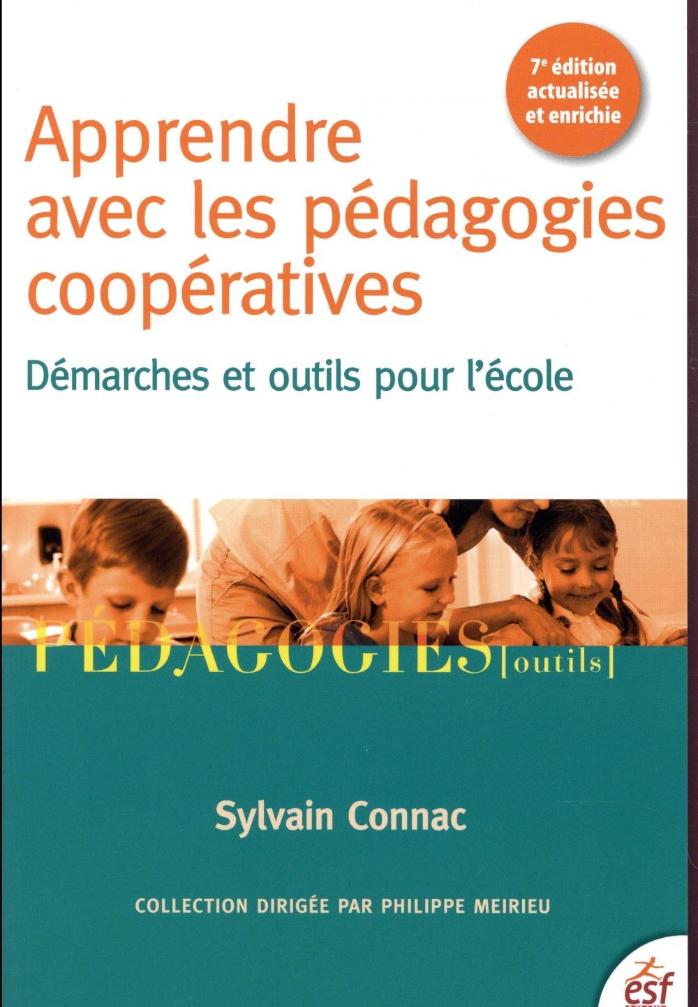 Apprendre avec les pédagogies coopératives : Démarches et outils pour l'école