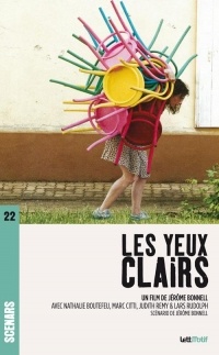 Les Yeux Clairs (Scenario du Film)