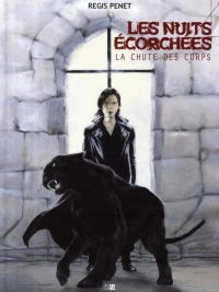 Les nuits écorchées Tome 2 - la Chute des Corps