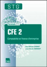 Cfe 2. Comptabilite et Finance d'Entreprise.Terminale Stg.Livre Eleve