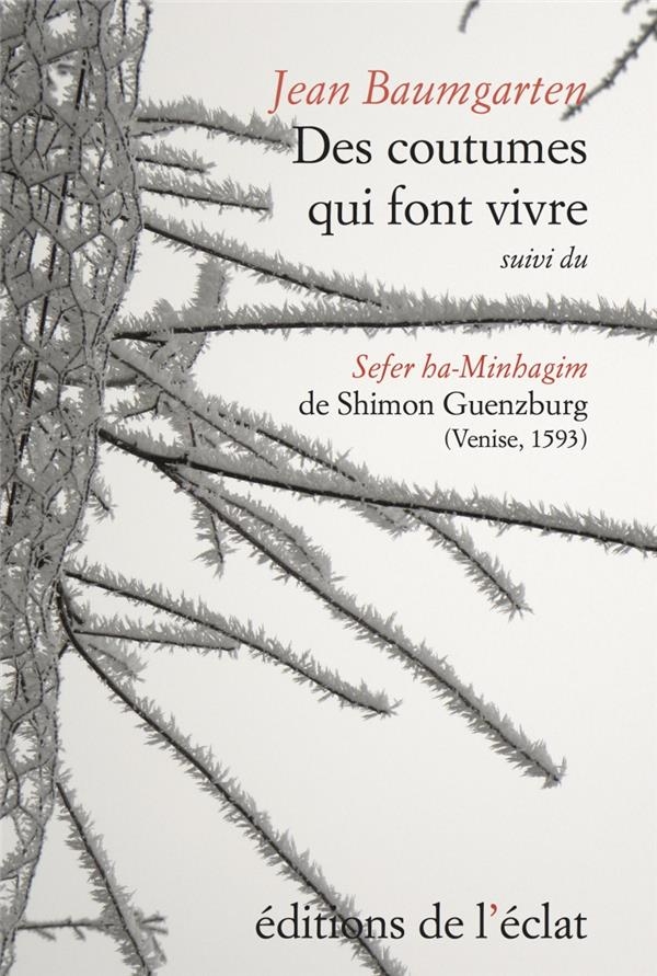 Des coutumes qui font vivre - Le Sefer haMinhagim de Shimon