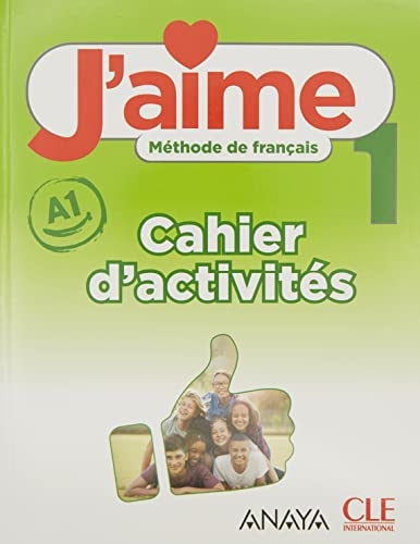 J'aime niveau 1 cahier d'exercices Anaya