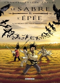 Le Sabre et l'Epée, Tome 4 : Le Mont des Neuf Merveilles