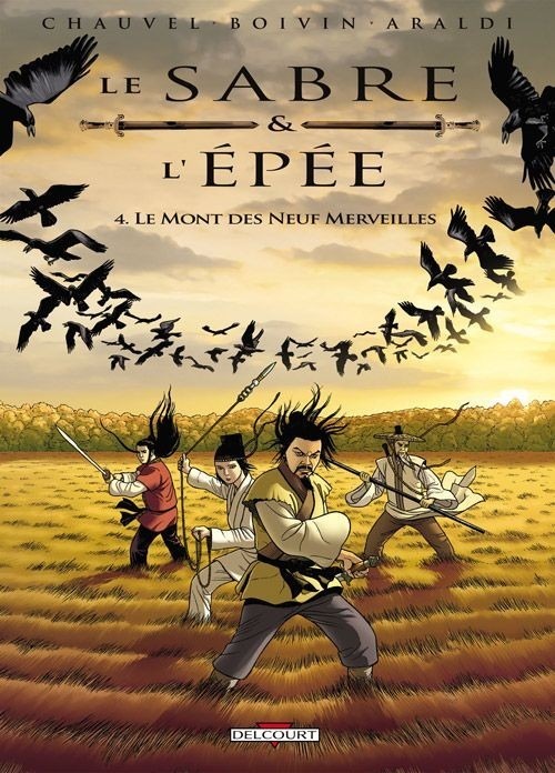 Le Sabre et l'Epée, Tome 4 : Le Mont des Neuf Merveilles