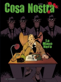 Cosa Nostra - tome 2 - La Mano Nera