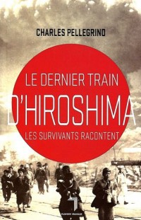 THE LAST TRAIN FROM HIROSHIMA