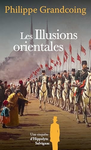 Les Illusions orientales