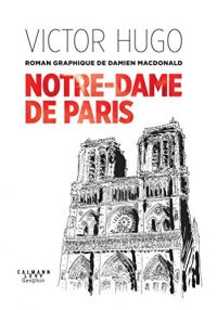 Notre-Dame de Paris (Calmann-Lévy Graphic)
