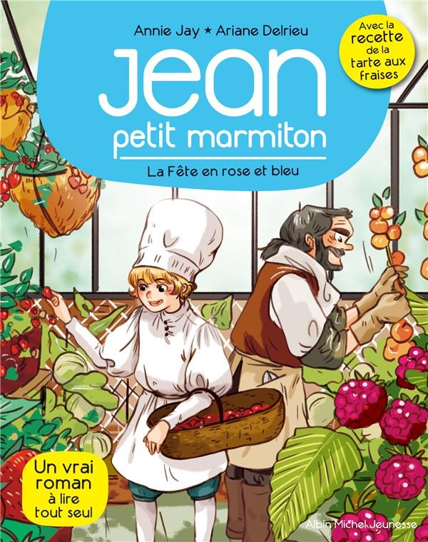 Jean, petit marmiton - tome 5 : La fête en rose en bleu