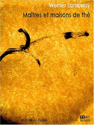 Maîtres et maisons de thé