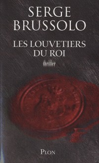 Les Louvetiers du roi