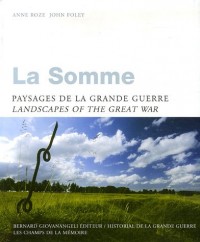 La Somme - Paysages de la Grande Guerre