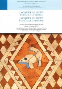 Jacques Le Goff : L'Italie et l'histoire