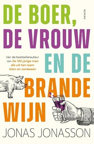 De boer, de vrouw en de brandewijn [9789400518261]