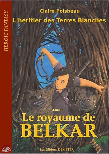 L'héritier des terres blanches tome 1
