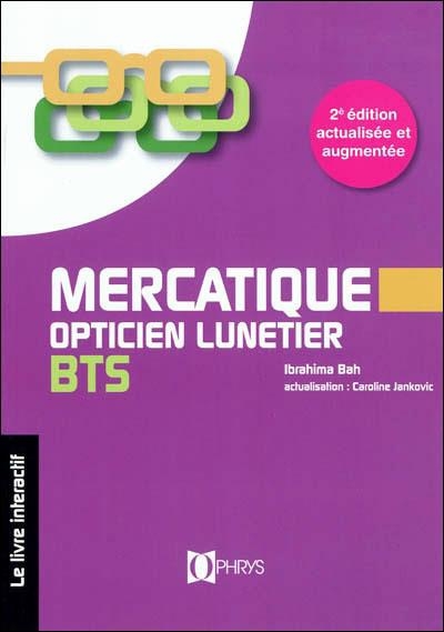 Mercatique Opticien Lunetier - BTS