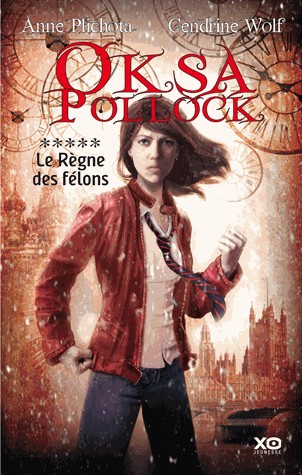 Oksa Pollock - tome 5 Le règne des félons (05)