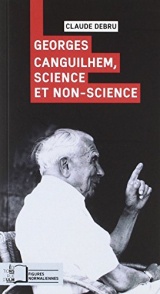 Georges Canguilhem : Science et non-science