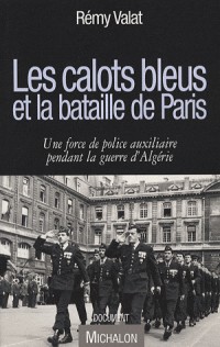 Les calots bleus et la bataille de Paris