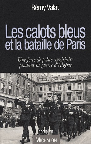 Les calots bleus et la bataille de Paris