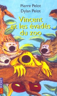 Vincent et les évadés du zoo