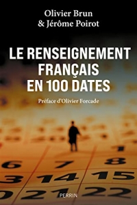 Le renseignement français en 100 dates