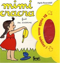 Mimi Cracra fait sa cuisine
