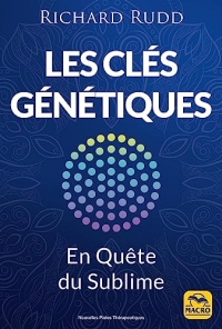Les cleet#769;s geet#769;neet#769;tiques: The gene keys