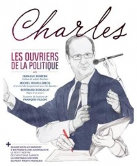 Revue Charles n°3 Les Ouvriers de la politique