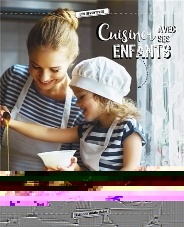 Cuisiner avec et pour ses enfants