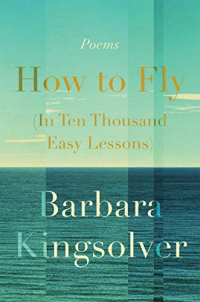 How to Fly (In Ten Thousand Easy Lessons): Poetry